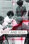 Body and Soul: The Black Panther Party and the Fight Against Medical Discrimination