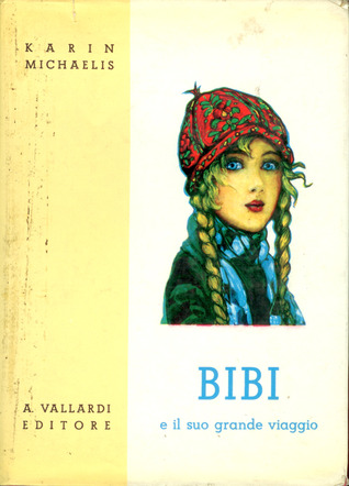 Bibi e il suo grande viaggio (Bibi, #2)