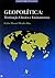 Geopolítica: Teorização Clássica e Ensinamentos