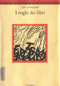 I roghi dei libri. L'eredità di Calibano (Paperback)