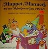 Muppet Manners by Patricia Relf