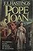 Pope Joan by E.L. Hastings