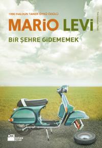 Bir Şehre Gidememek (Paperback)