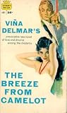 The Breeze From Camelot by Viña Delmar The Breeze From Camelot by Viña Delmar