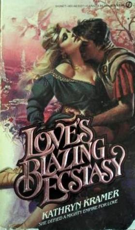 Love's Blazing Ecstasy