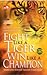 Fight like a tiger Win like a Champion