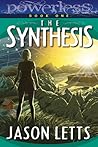 The Synthesis by Jason Letts