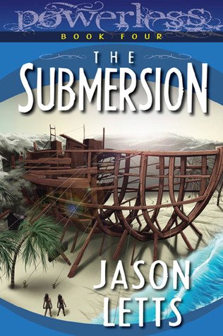 The Submersion (Powerless, #4)