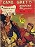 Zane Grey's Western Magazin...