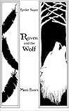 Raven and the Wolf by Mari Evers
