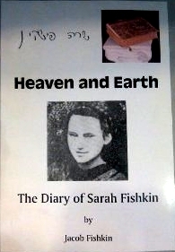 Heaven and Earth: The Diary of Sarah Fishkin (Paperback)