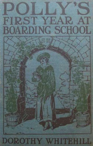 Polly's First Year at Boarding School (Polly Pendleton, #1)