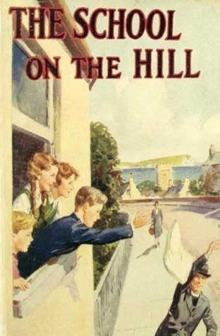 The School on the Hill (Hardcover)
