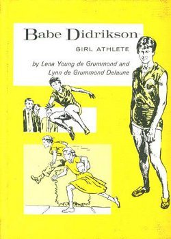 Babe Didrikson: Girl Athlete