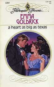 A Heart As Big As Texas (Harlequin Presents, No 1281)