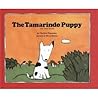 The Tamarindo puppy and other poems by Charlotte Pomerantz