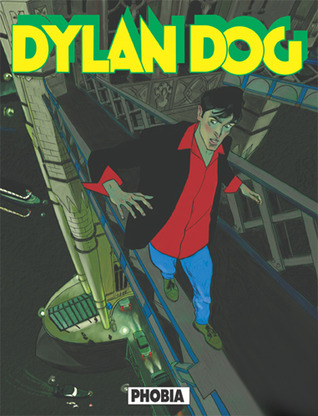 Dylan Dog n. 185: Phobia (Paperback)