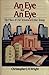 An Eye for an Eye: The Place of Old Testament Ethics Today