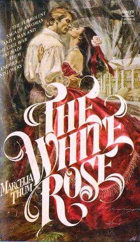 The White Rose (Mass Market Paperback)