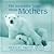 The Incredible Truth about Mothers by Bradley Trevor Greive