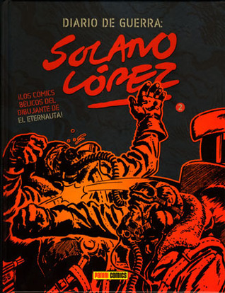 Diario de guerra: Solano López #2 (Diario de Guerra Solano Lopez, #2)