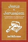 Jesus v. Jerusalem