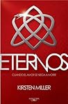 Eternos by Kirsten Miller