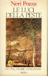 Le luci della peste. Nuove storie veneziane by Neri Pozza