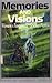 Memories and Visions: Woman...