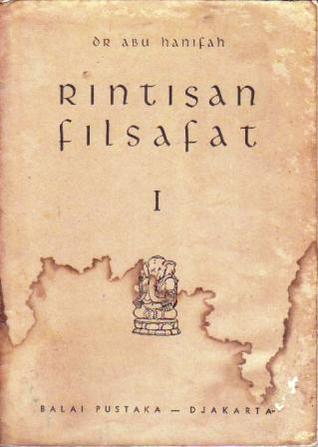 Rintisan Filsafat: Filsafat Barat Ditilik dengan Djiwa Timur (Book, #1)