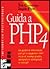 Guida a PHP 4 by Joyce Park