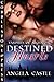 Destined Hearts (Vampires o...