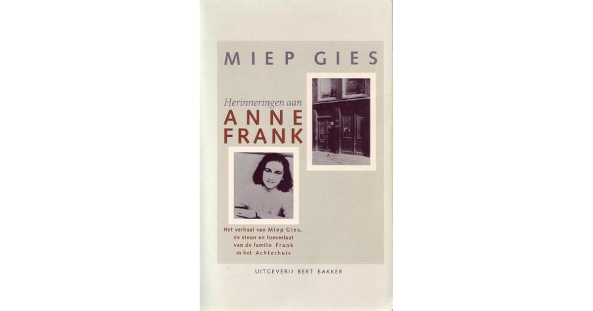Herinneringen aan Anne Frank by Miep Gies