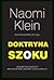 Doktryna szoku by Naomi Klein