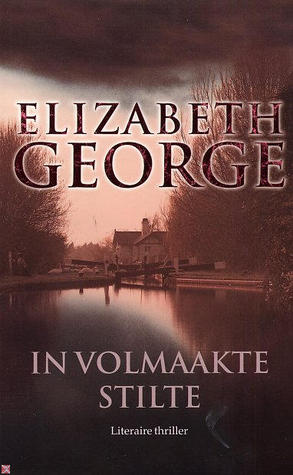In volmaakte stilte (Inspector Lynley, #13)