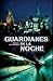 Guardianes de la noche
