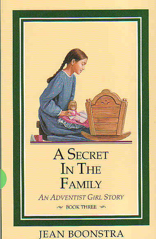 A Secret in the Family (An Adventist Girl Story; Bk. 3)