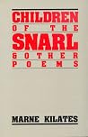 Children of the Snarl and Other Poems Children of the Snarl and Other Poems