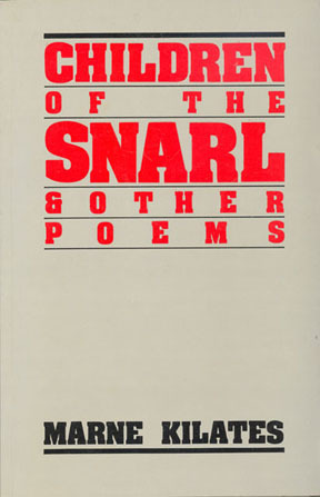Children of the Snarl and Other Poems