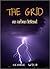 The Grid: An Urban Legend