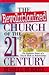 The revolutionized church of the 21st century