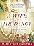 A Wife for Mr. Darcy by Mary Lydon Simonsen