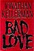 Bad Love (Alex Delaware, #8)