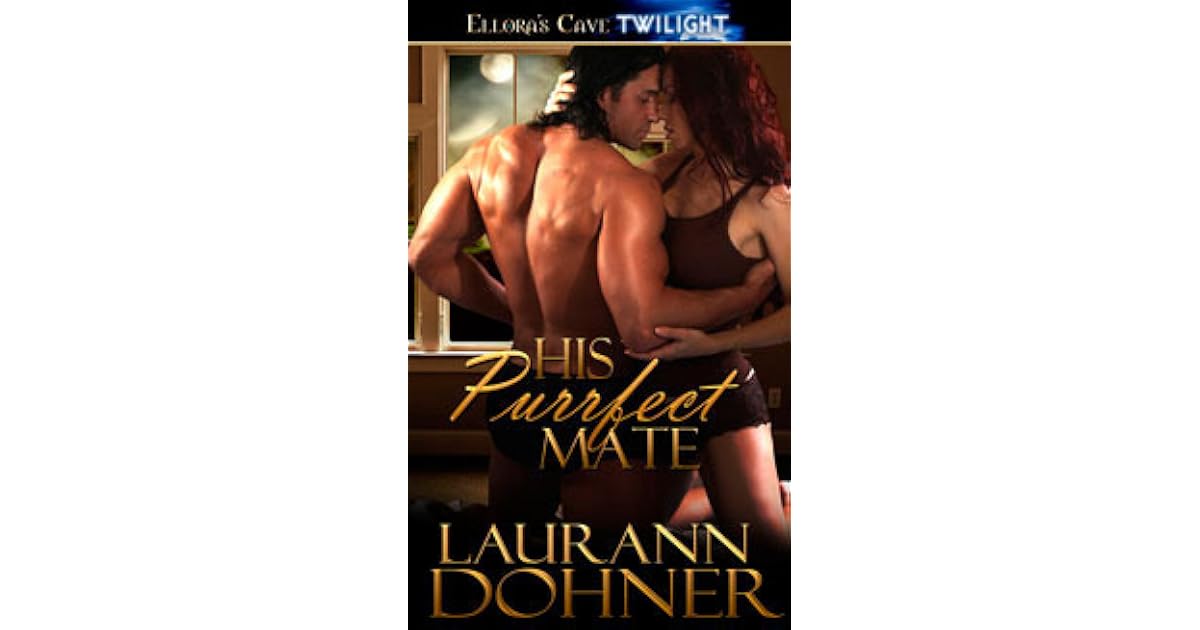 His Purrfect Mate Mating Heat 2 By Laurann Dohner
