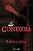 La condesa by Rebecca Johns