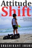 Attitude Shift: Sanskrit Maxims for Contemporary Life and Leadership (Paperback)