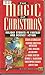 The Magic of Christmas by John Silbersack