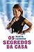 Os Segredos da Casa