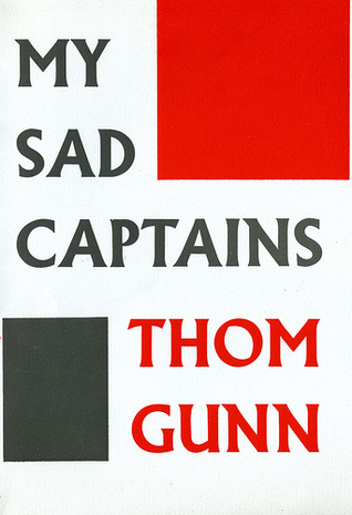 My Sad Captains, and Other Poems