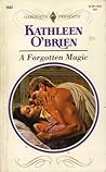 A Forgotten Magic (Harlequin Presents, No 1642)